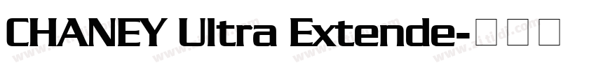 CHANEY Ultra Extende字体转换